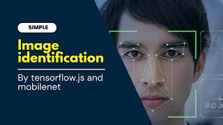 Celebrity Image Identification with JavaScript | tensorflow.js | mobilenet |@Codespidey Net Worth