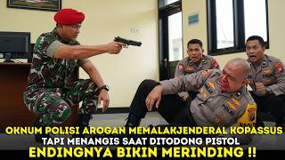 Download Lagu VIRAL‼️OKNUM POLISI NEKAT MEMALAK JENDERAL KOPASSUS TAPI MENANGIS SAAT DITODONG PISTOL‼️ MP3