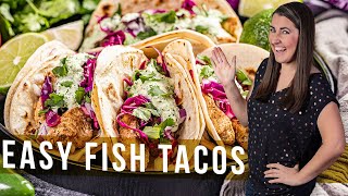How to Make Easy Fish Tacos | The Stay At Home Chef