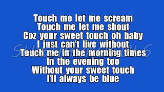 Cocoa Tea - Touch Me Lyrics (2022)