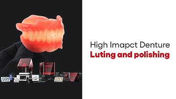Tips and Tricks - High Impact Denture Luting and Polishing