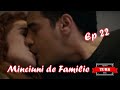 Minciuni de Familie - Episodul 22 - Atât de aproape.....