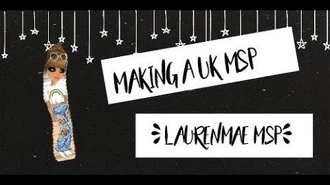 Making A New Uk Account | LaurenMae MSP