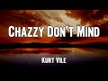 Miniature de la vidéo de la chanson Chazzy Don't Mind