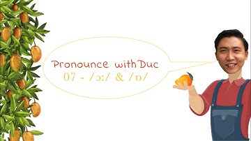 Pronounce with Duc | 07 - /ɔː/ và /ɒ/