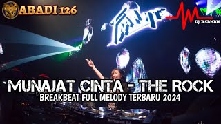 DJ Munajat Cinta Breakbeat Lagu Indo Full Melody Terbaru 2024 ( DJ ASAHAN ) Spesial Request ABADI126
