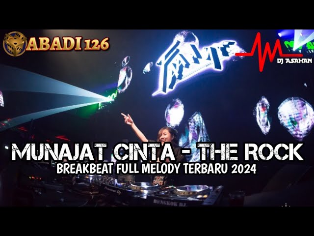 DJ Munajat Cinta Breakbeat Lagu Indo Full Melody Terbaru 2024 ( DJ ASAHAN ) Spesial Request ABADI126 class=
