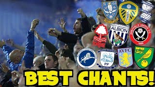 The Best Football Chants From Championship Clubs Who Has The Best Fans?