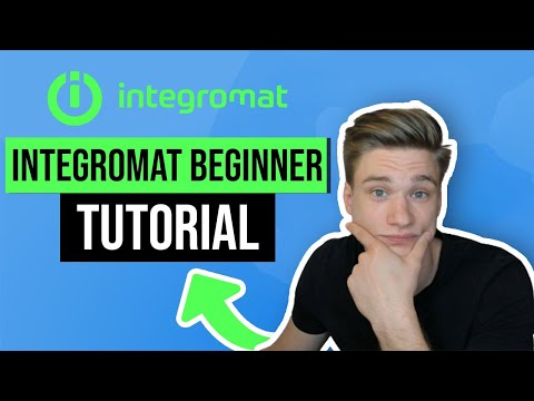 Integromat Beginners Tutorial 2021 | How to automate your tasks and integrate your tools