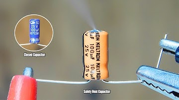 Exploding Capacitor With And Without Safety Vent | Experiment