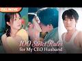 [ENG SUB] Bound by 100 Rules: Why the Powerful CEO Must Obey His New Wife #billionaire