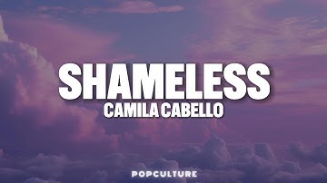 Camila Cabello - Shameless (LYRICS)