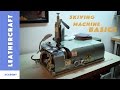 Leather skiving machine: Basic settings and sharpening (Nippy NP-202)