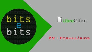 2  - Formulários em LibreOffice Writer