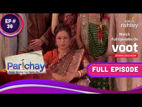 Parichay | परिचय | Ep. 38 | Veena Stands On Her Feet | अपने पैरों पर खड़ी हुईं वीना