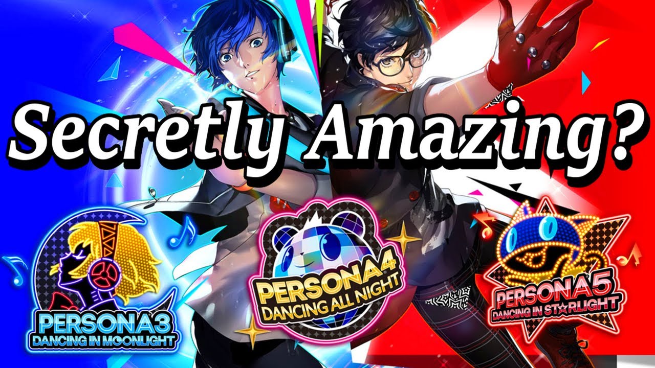Persona Dancing Is Secretly Fantastic