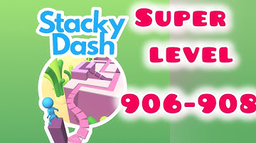 Stacky Dash (level #906 #907 #908)