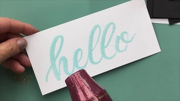 How to Heat Emboss Hand Lettering and Calligraphy
