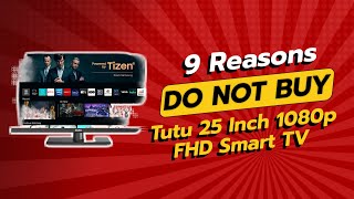 🚫 DON'T BUY Tutu 25 Inch Smart TV BEFORE WATCHING THIS! 📺 (9 Reasons)