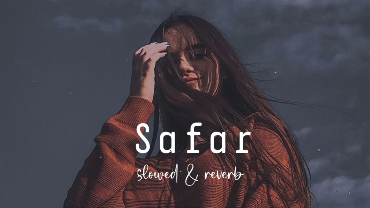 Safar slowed and reverbslowed and reverb