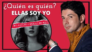 ¿Quién es quién en Ellas soy yo? | Carlos Andrés Mendiola