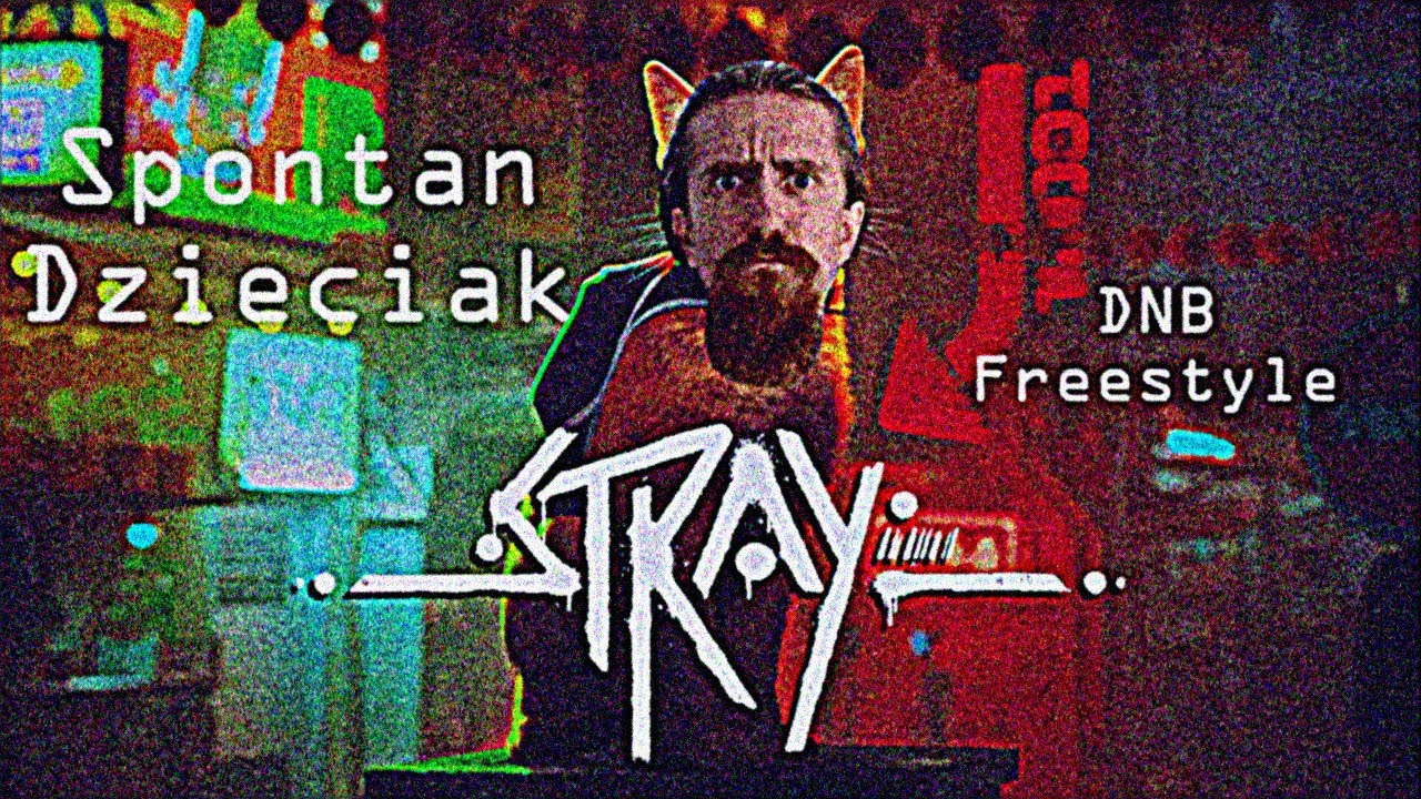 Spontan Dzieciak - Stray Freestyle #8