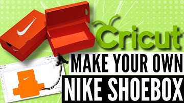 Maak je eigen Nike-schoenendoos met Cricut Design Space!