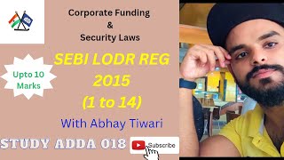 SEBI LODR Regulations 5 to 14 , Common Obligations on Listed Entities With Abhay Tiwari