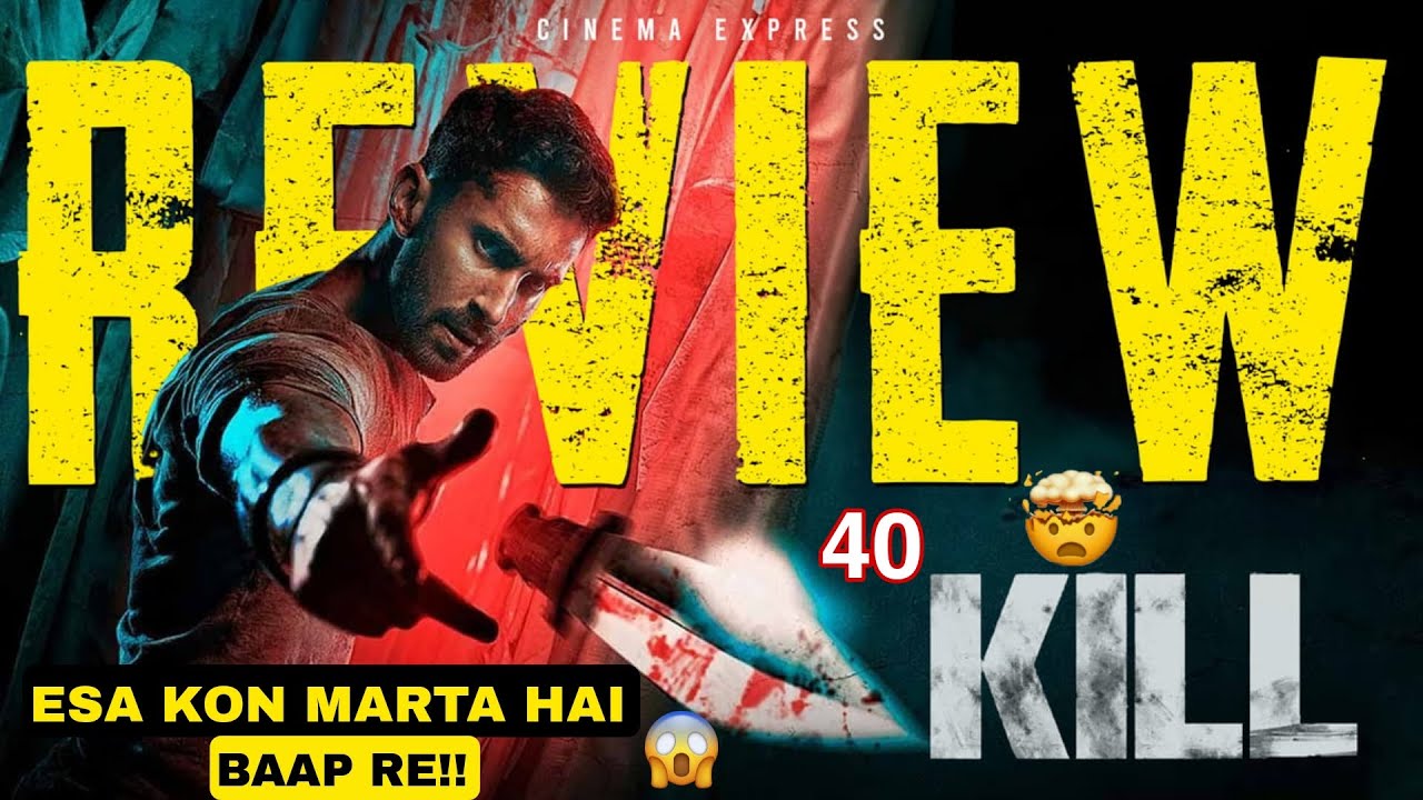 Kill Review 🤯 | Most Brutal & honour for Bollywood | N2hreview #kill # ...