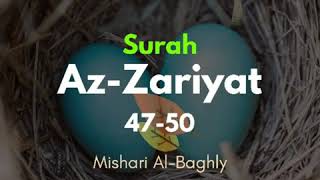 [Murottal] Surah Az-Zariyat ayat 47-50 - Mishari Al-Baghly⁣⁣