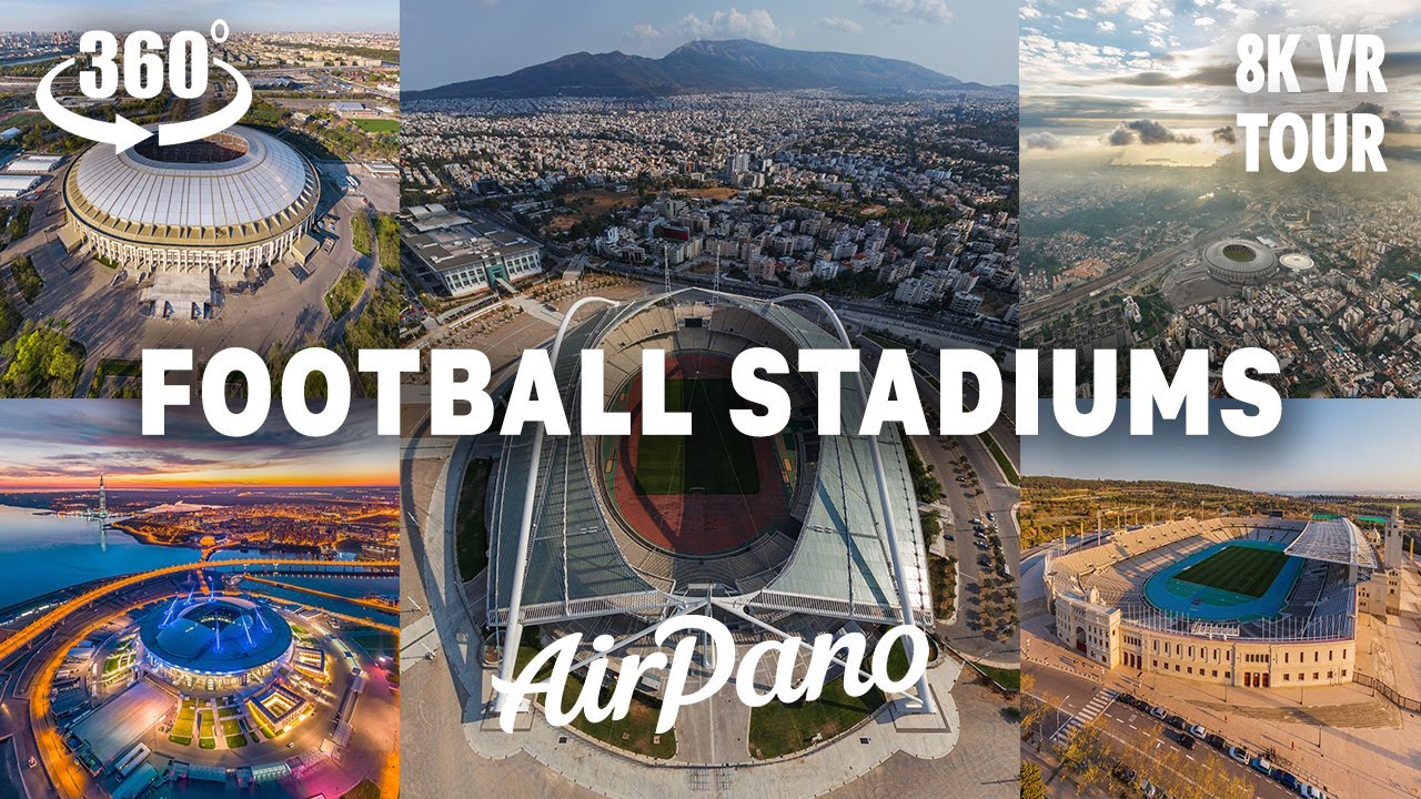 360 Virtual Tour №3. Football Stadiums of the World