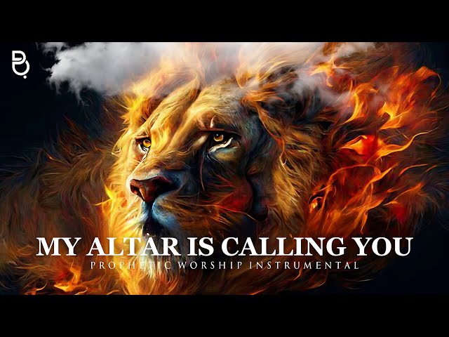My Altar is Calling You: Prophetic worship Music instrumental class=