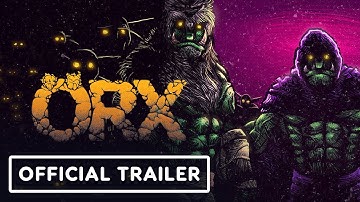 ORX - Official Faction Trailer | Summer of Gaming 2022