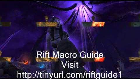 Rift Macro Guide