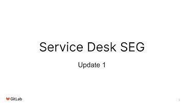 Incubation Engineering - Service Desk - Update 1