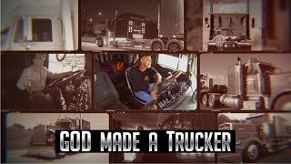 God Made A Trucker