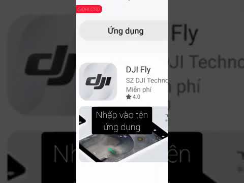 Cách tải app DJI Fly trên điện thoại SAMSUNG - Cho anhem nào sử dụng drone của DJI