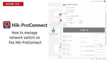 Hik-ProConnect - How to manage network switch on the Hik-ProConnect