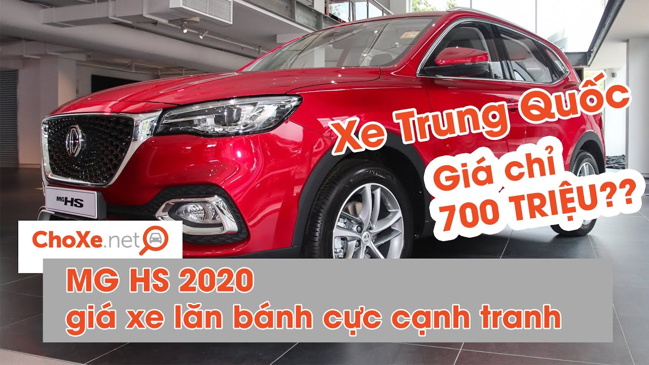 Giá xe ô tô Trung Quốc MG HS 2020 lăn bánh cực sốc khi về đến Việt Nam ...