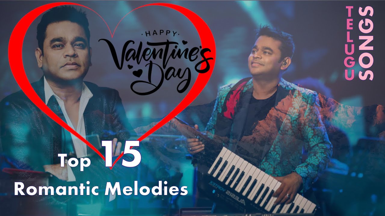 Valentines Day Special 2023 Best Telugu Love Songs Of A R Rahman valentines-day-special-2023-best-telugu-love-songs-of-a-r-rahman