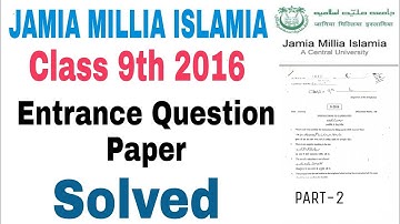 JMI Class 9th Solved Entrance Question Paper 2016 || Class IX (2020) Answer key Jamia class 9 2022
