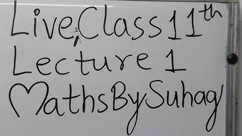 01 Seq Ser Live Class 11 SEQUENCE AND SERIES Lecture 1 New Chapter Maths By Suhag Teko 10 Jun 2020