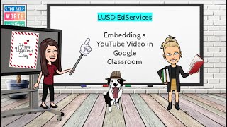 Embedding Videos into Google Classroom