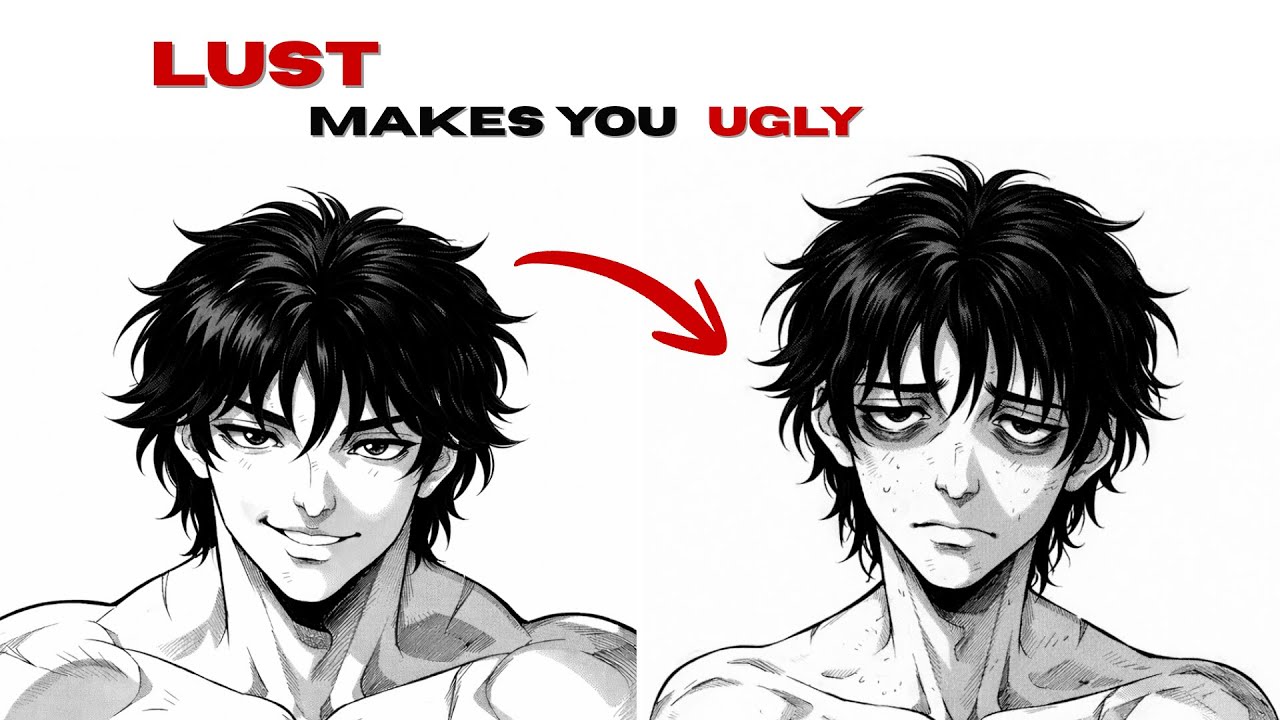 Lust Makes You Ugly Without You Noticing — 7 Ways to Escape It