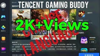 How To Change Language In Tencent Gaming Buddy Emulator