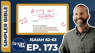 Ep. 173. Isaiah 62-63 | A City Not Forsaken
