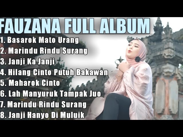 Lagu Minang Terbaru Fauzana Full Album Terbaik dan Terpopuler 2023 - Marindu Rindu Surang🎶 class=