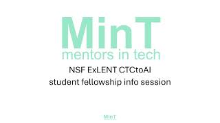 CodeDay x Mentors in Tech NSF ExLENT CTCtoAI student fellowship info session