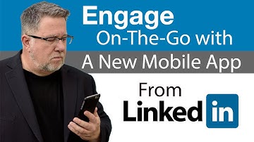 LinkedIn App for Mobile, A First Look