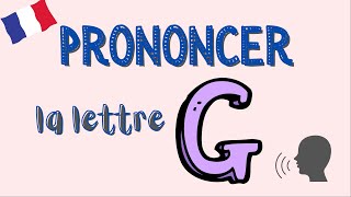 How to pronounce the letter G in French | Easy French pronunciation for beginners